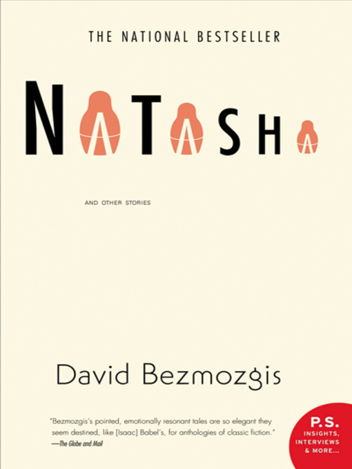 Title details for Natasha and Other Stories by David Bezmozgis - Wait list